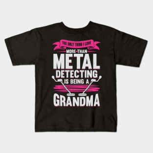 Metal Detecting Grandma Gift Kids T-Shirt